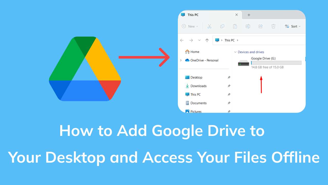 how-to-add-google-drive-to-your-desktop-and-access-your-files-offline